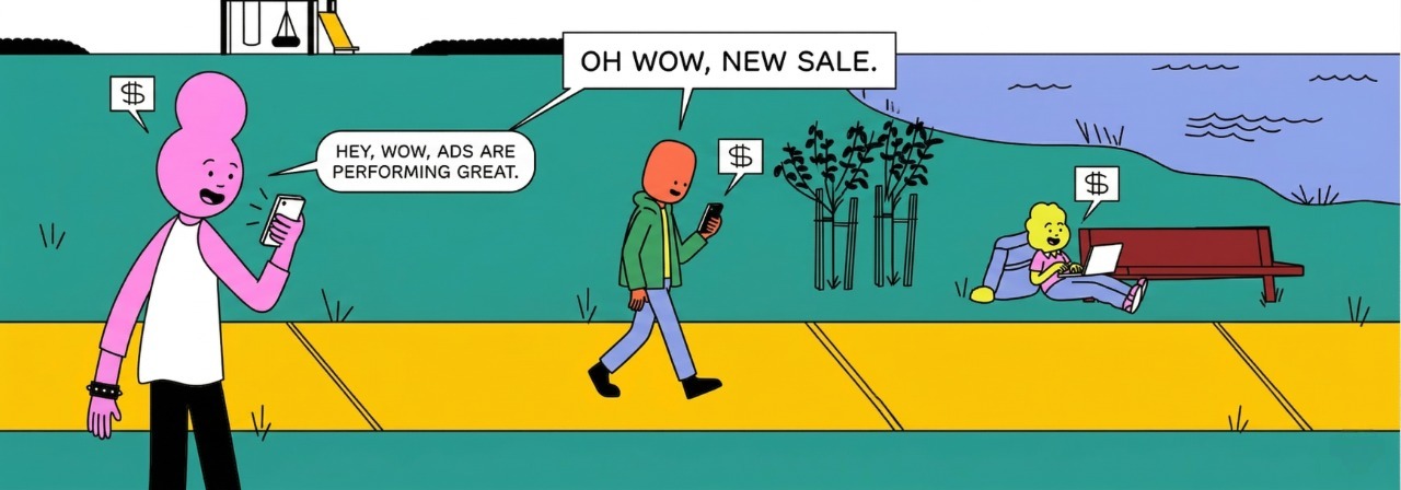 Your ads performing, new sales coming in